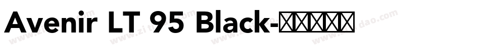 Avenir LT 95 Black字体转换